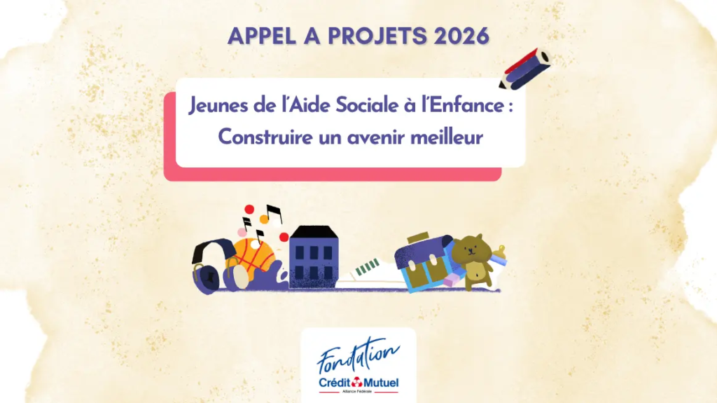 APP - Fondation Crédit Mutuel - Octobre 2026